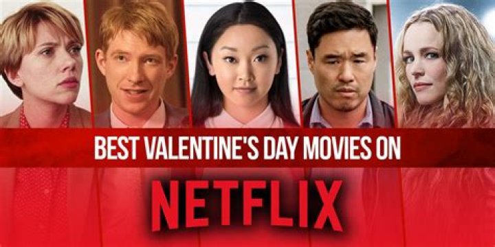10 most romantic Valentine’s Day movies on Netflix
