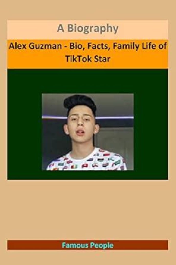 Alex Guzman - Bio, Facts, Family Life of TikTok Star