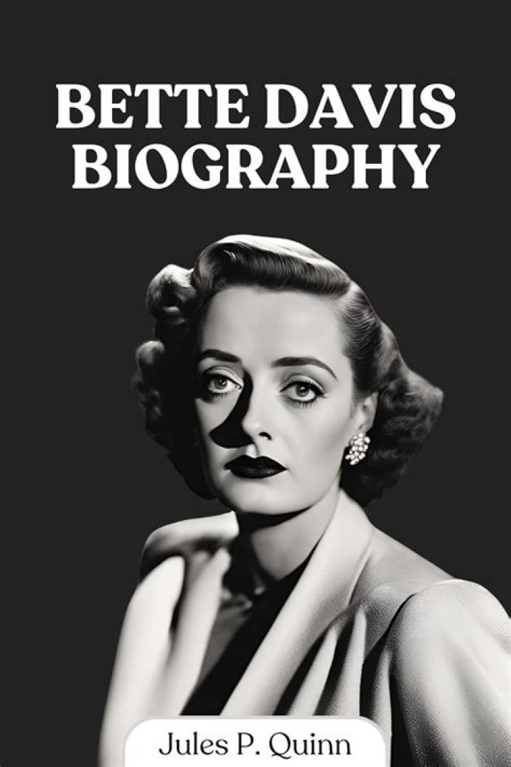 Bette Davis Biography - Facts, Childhood, Family Life & Achievements