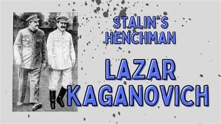 Lazar Kaganovich Biography - Facts, Childhood, Family Life & Achievements