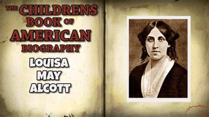 Louisa May Alcott Biography - Childhood, Life Achievements & Timeline