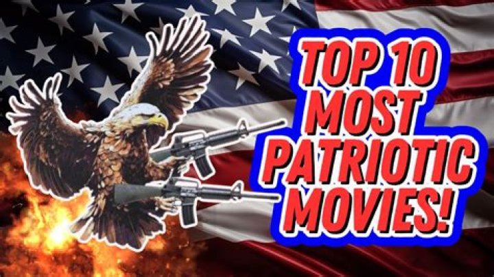The Top Ten Most Patriotic Movies