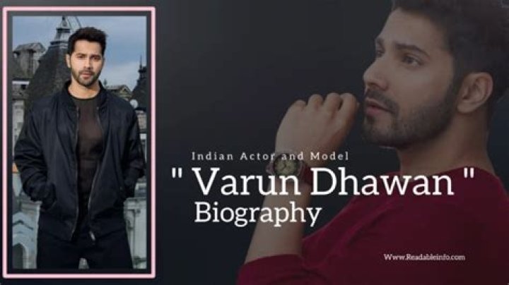 Varun Dhawan Biography - Facts, Childhood, Family Life & Achievements of Indian Actor